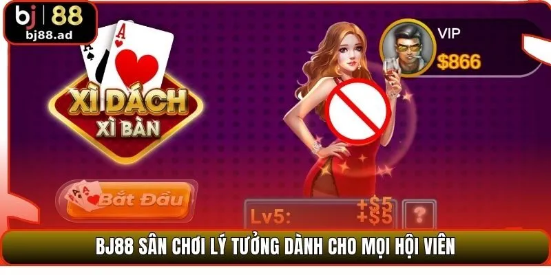 BJ88 sân chơi lý tưởng dành cho mọi hội viên
